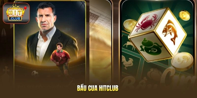 Bầu Cua HITCLUB