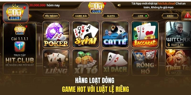Hàng loạt dòng game hot với luật lệ riêng