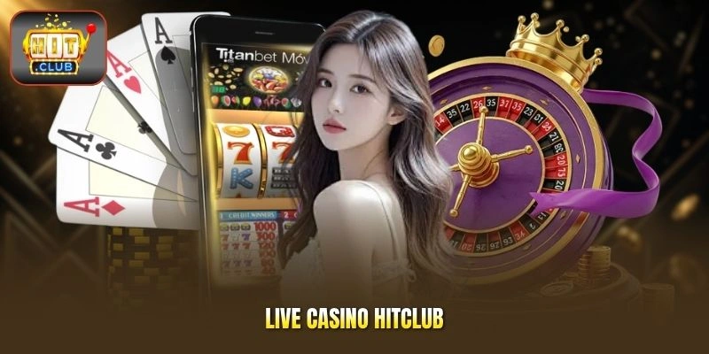 Live casino HITCLUB